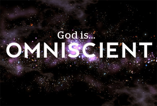 god is omniscient