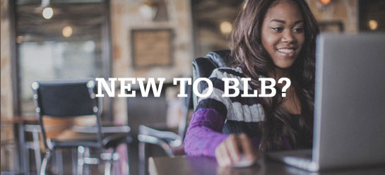 Girl looking at laptop: "New to BLB?"