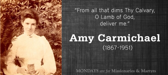 Amy Carmichael: Liberator of Child Slaves 1