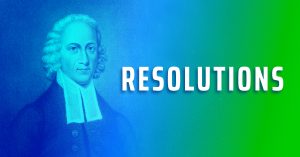Jonathan Edwards on a blue and green background with the word "Resolutions"