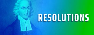 Jonathan Edwards on a blue and green background with the word "Resolutions"