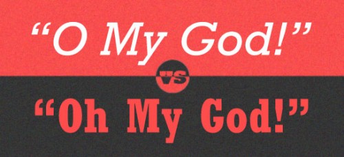 Use “O My God!” Instead of “Oh My God!” « Blue Letter Bible Blogs Main landing site