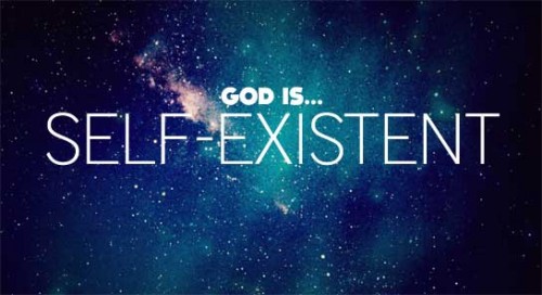 The Attributes of God: Self-Existent « Blue Letter Bible Blogs Main ...